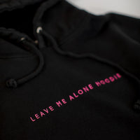 'Leave Me Alone Hoodie' (P | SP)