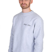 'Stay You®' Crewnecks
