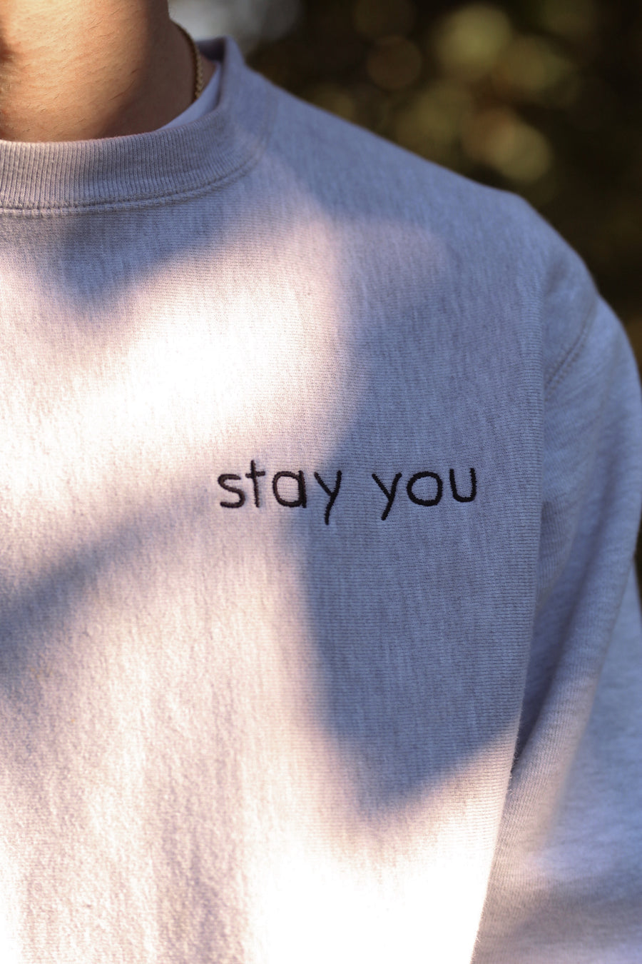 'Stay You®' Crewnecks